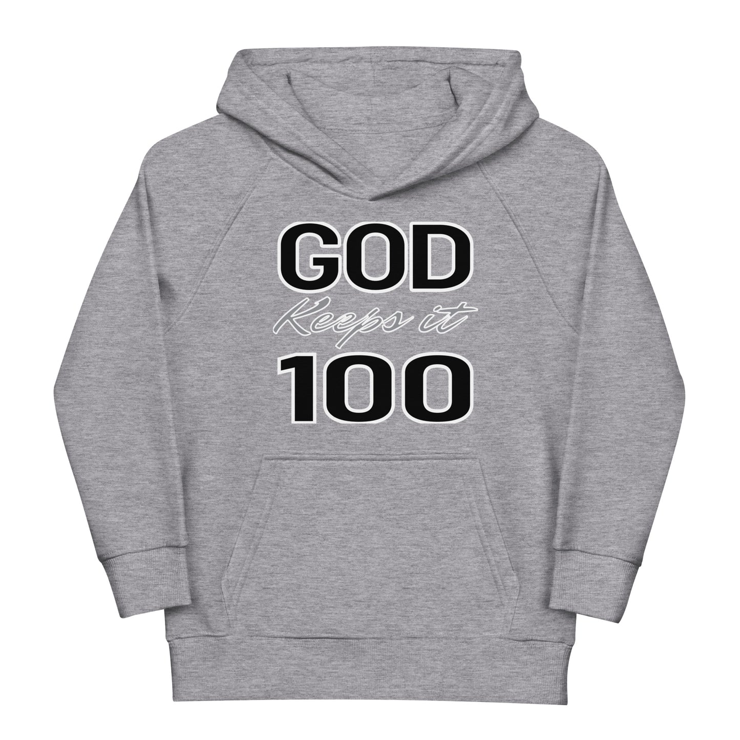 God Keeps It 100 Eco-Friendly Tween Hoodie