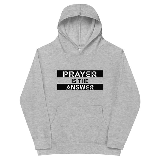 Prayer Is the Answer Kids' Hoodie