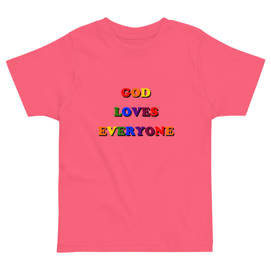 God Loves Everyone Toddler T-Shirt