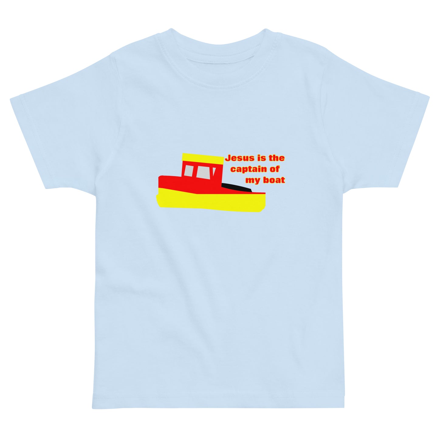 Jesus Is the Captain of My Boat (RY) Toddler T-Shirt