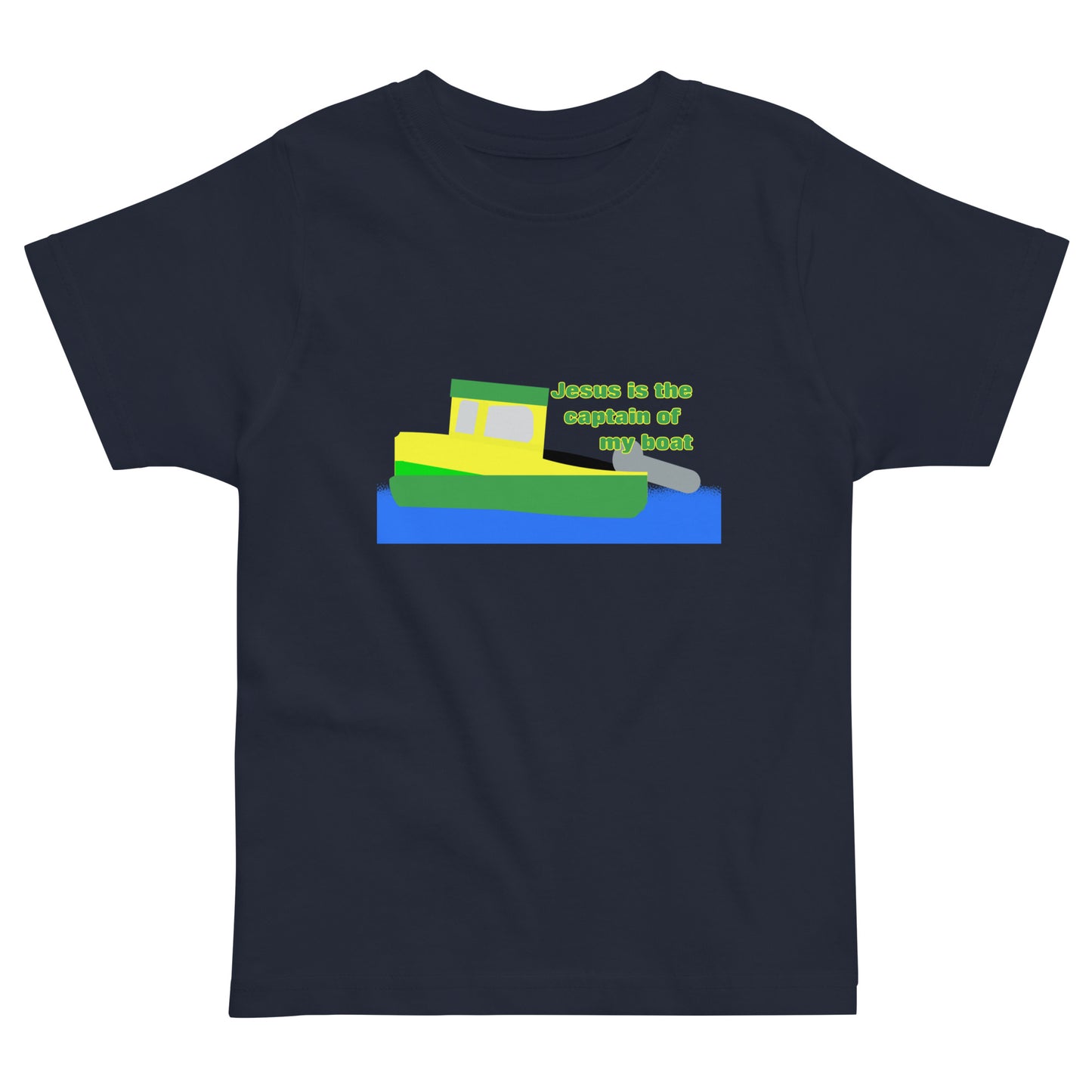 Jesus Is the Captain of My Boat (GY) Toddler T-Shirt