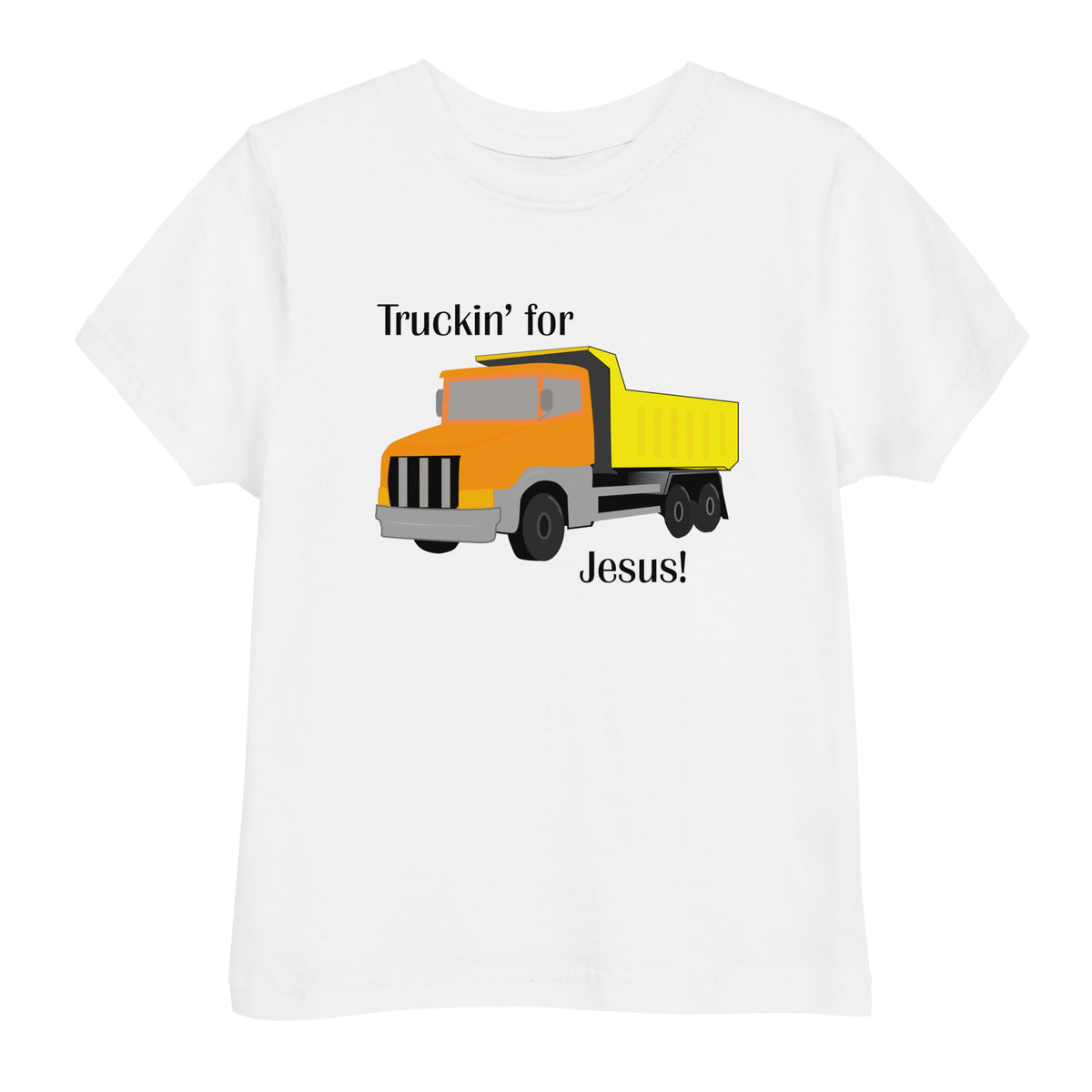Truckin' for Jesus Toddler T-Shirt