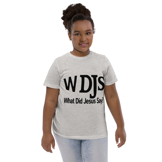 WDJS What Did Jesus Say Youth Tee
