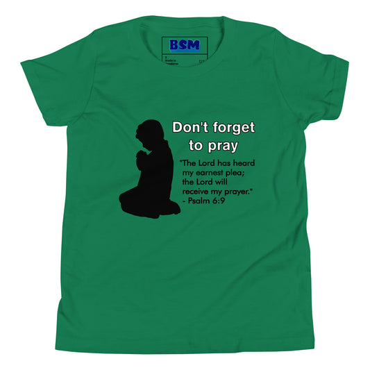 Don't Forget to Pray Youth T-Shirt