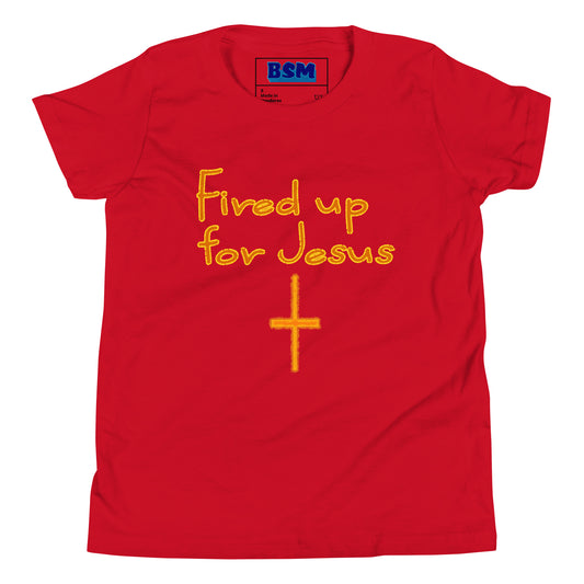 Fired Up for Jesus Youth T-Shirt
