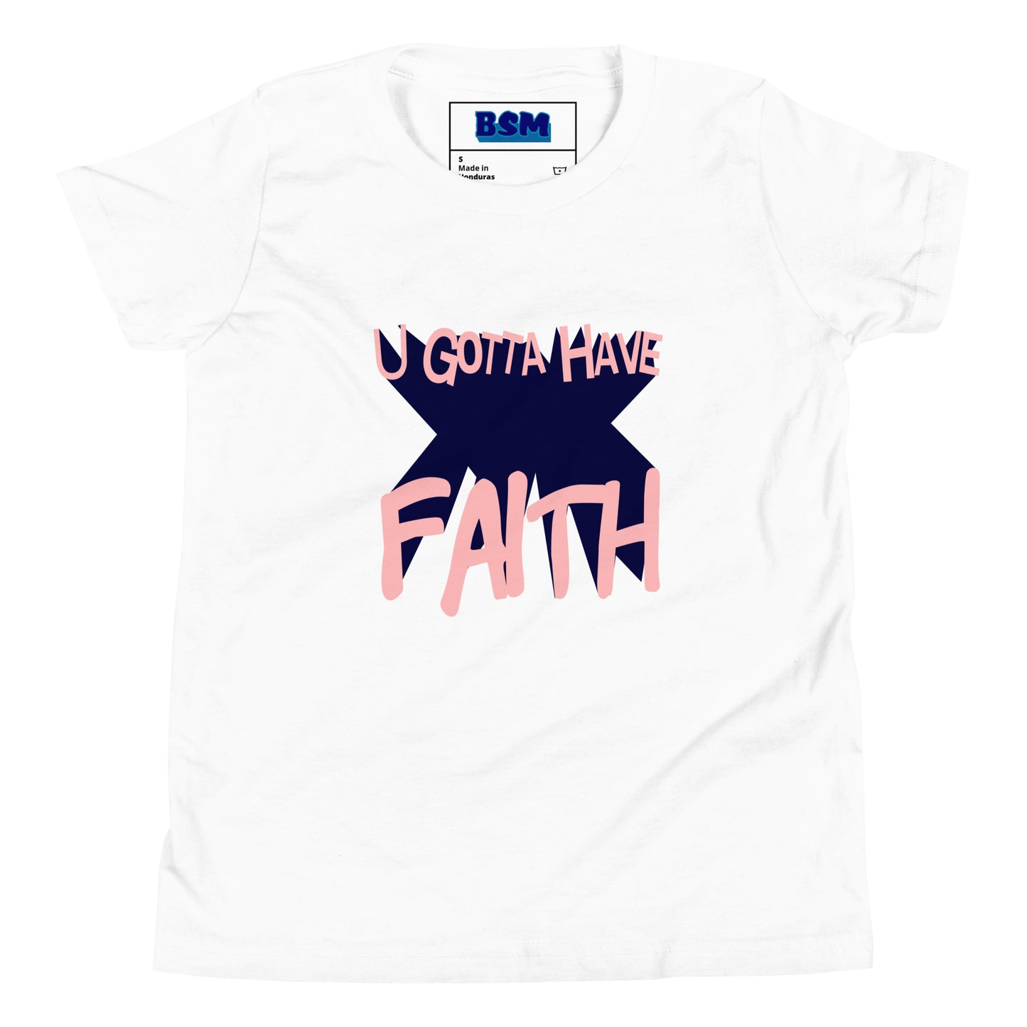 U Gotta Have Faith Youth T-Shirt