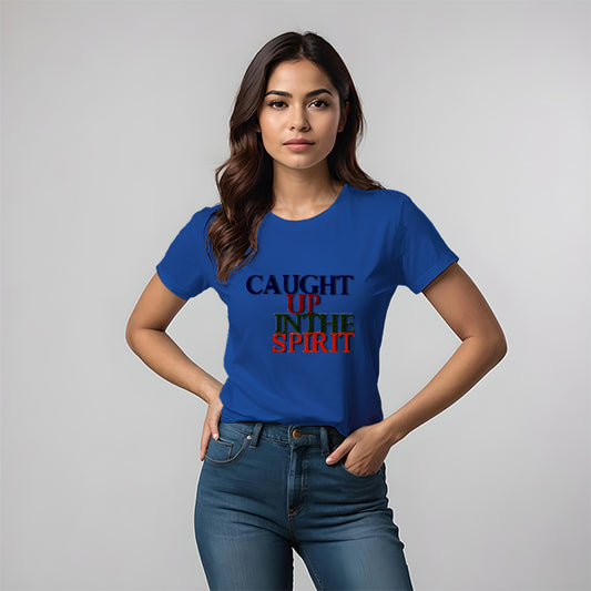 Caught Up in the Spirit Women's Semi-Fitted T-Shirt