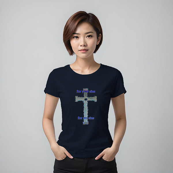 For Your Sins for My Sins Women's Semi-Fitted T-Shirt