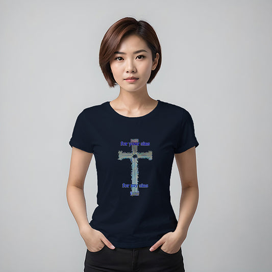 For Your Sins for My Sins Women's Semi-Fitted T-Shirt