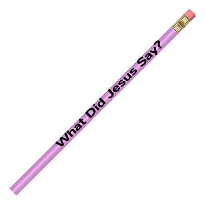 500-PK What Did Jesus Say? Pencils