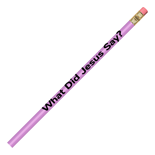 250-PK What Did Jesus Say? Pencils