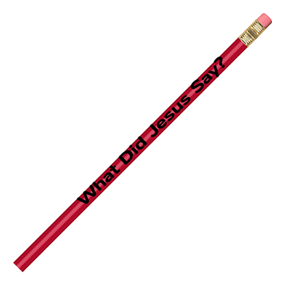 500-PK What Did Jesus Say? Pencils