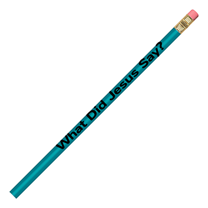 500-PK What Did Jesus Say? Pencils