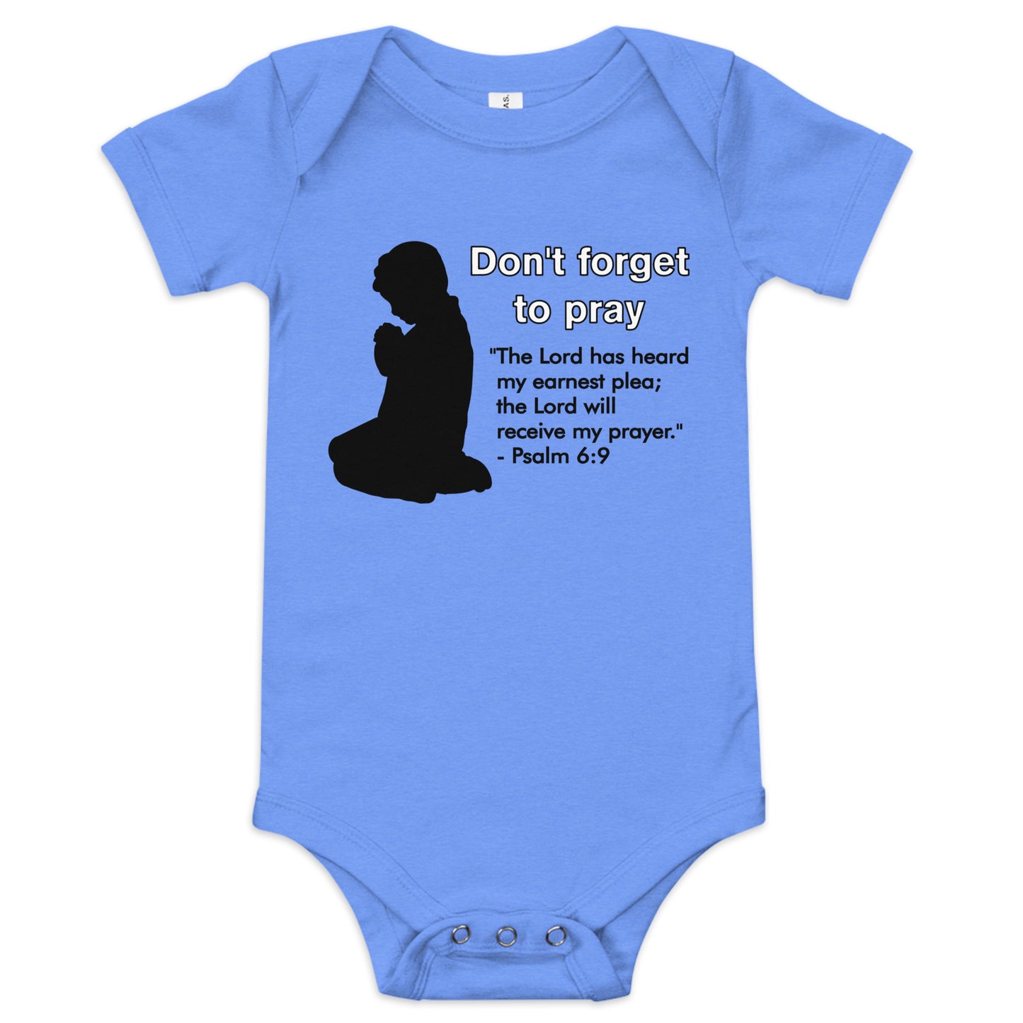 Don't Forget to Pray Infant Bodysuit
