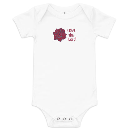 I love the Lord (Flower) Embroidered Infant Bodysuit