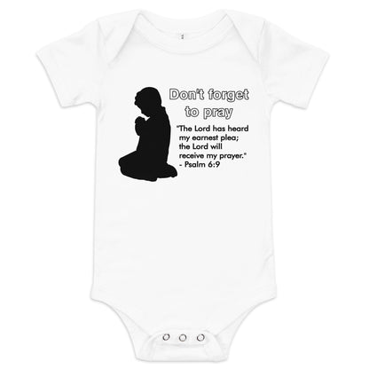 Don't Forget to Pray Infant Bodysuit