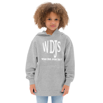 WDJS What Did Jesus Say Kids Hoodie