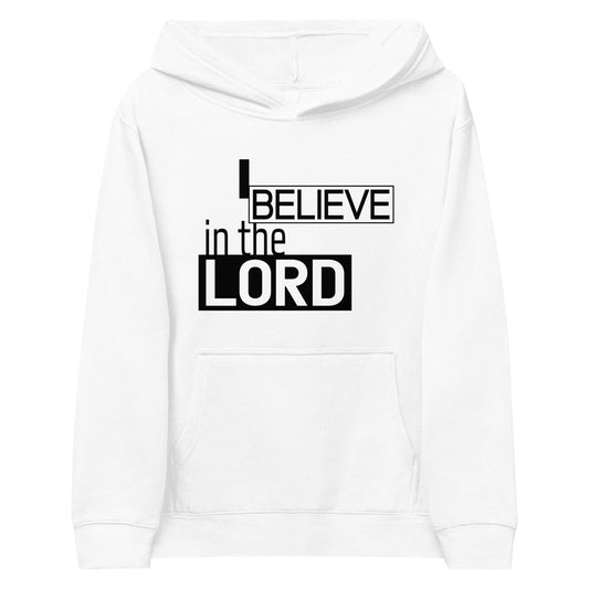 I Believe in the Lord Kids Hoodie