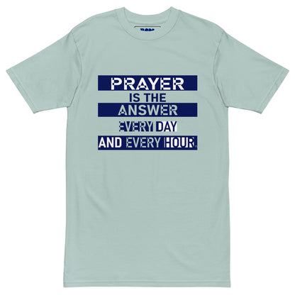 Prayer Is the Answer Men’s Heavyweight Tee