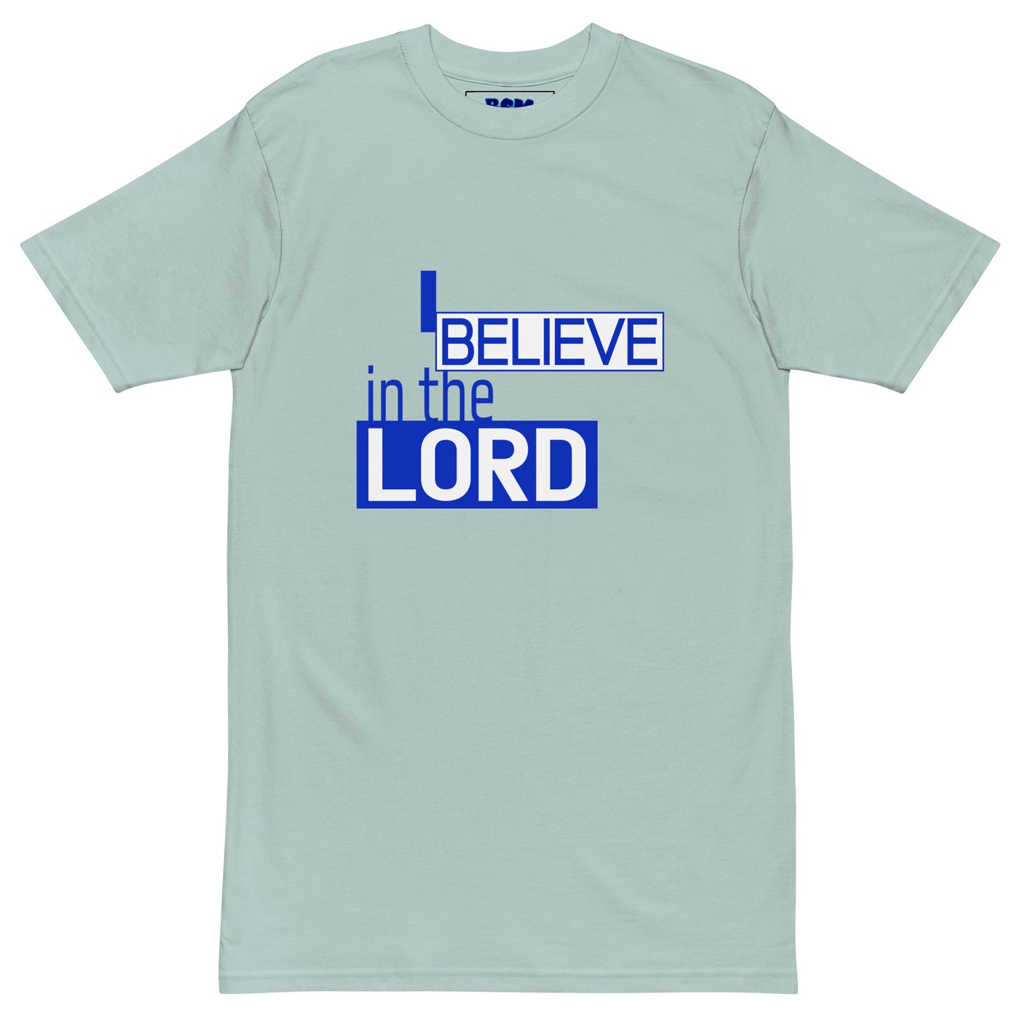 I Believe in the Lord Men’s Heavyweight Tee