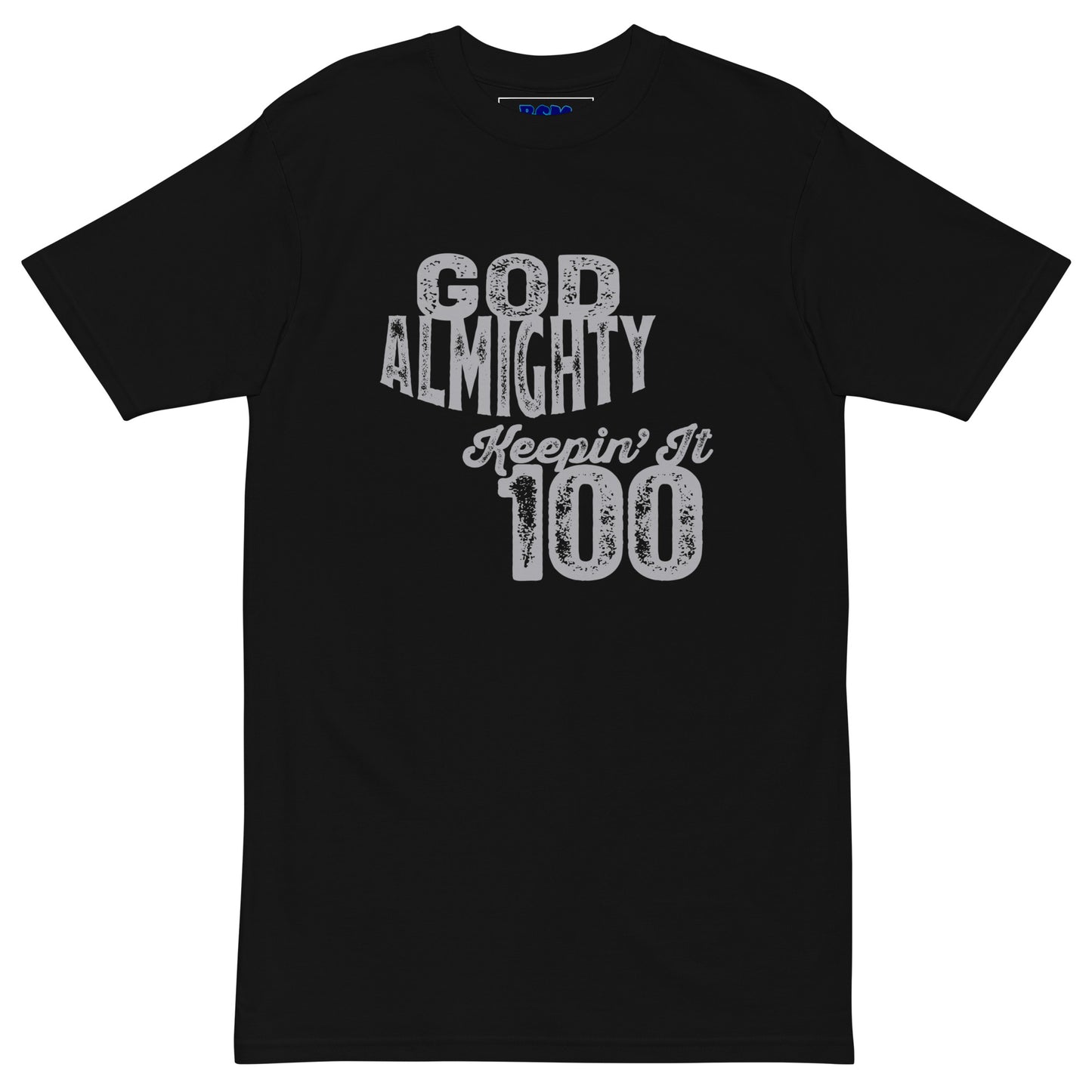 God Almighty Keepin' It 100 Men’s Heavyweight Tee