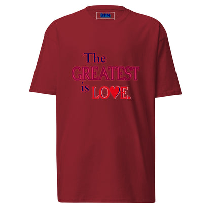 The Greatest Is Love Men’s Heavyweight T-Shirt