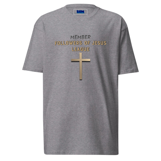 Member Followers of Jesus League Men’s Heavyweight T-Shirt