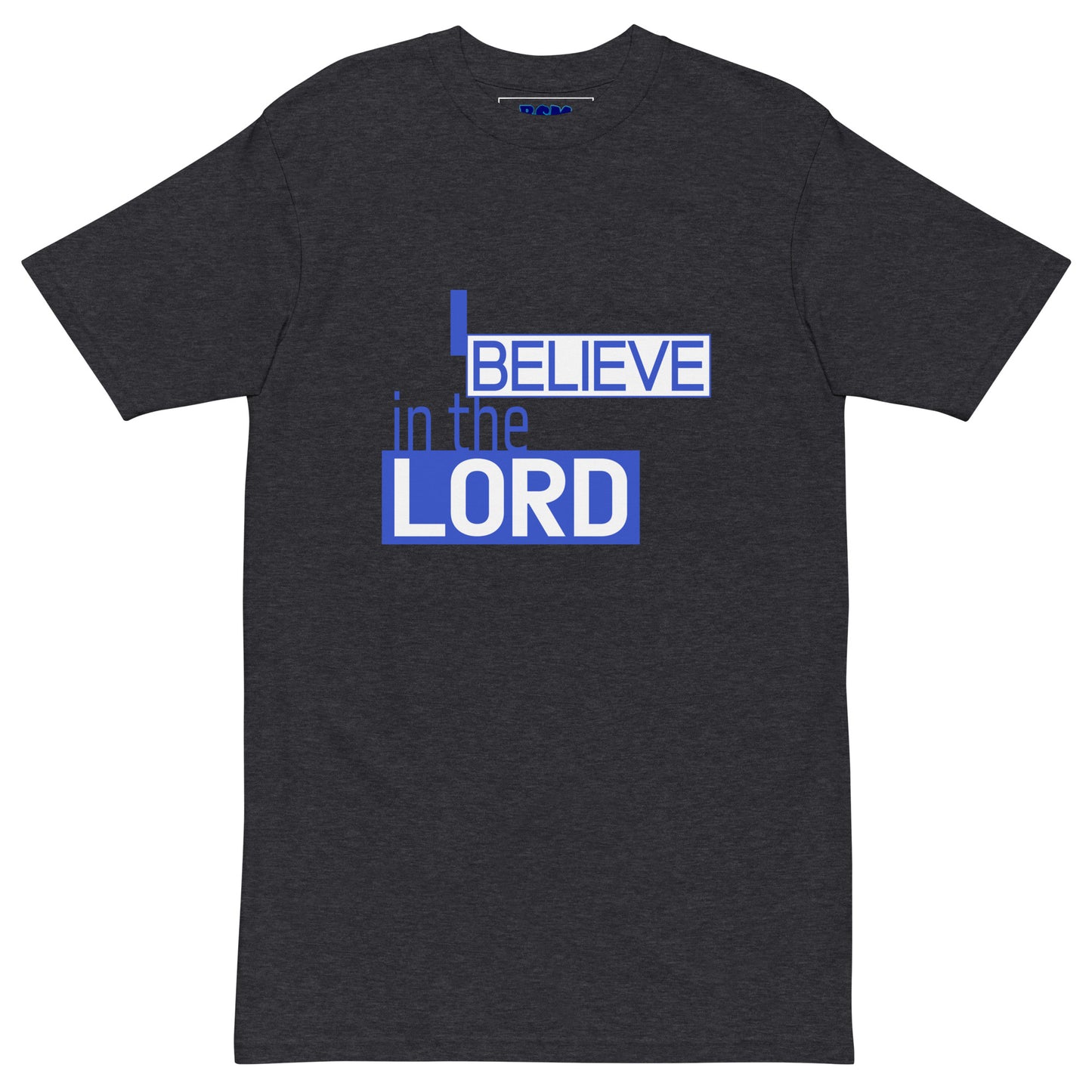 I Believe in the Lord Men’s Heavyweight Tee