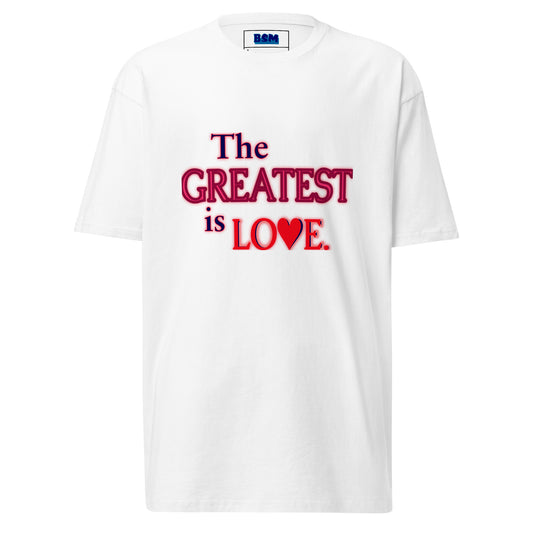 The Greatest Is Love Men’s Heavyweight T-Shirt