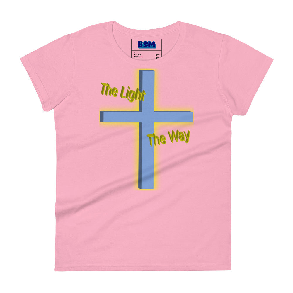 The Light the Way Women's 100% Cotton Semi-Fitted T-Shirt