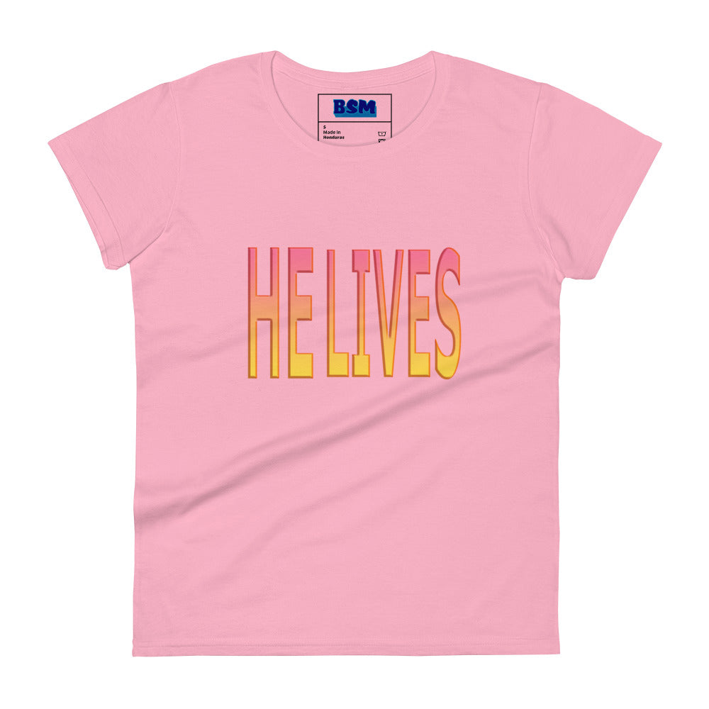 He Lives Women's 100% Cotton Semi-Fitted T-Shirt