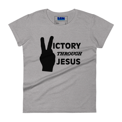 Victory Through Jesus Women's Semi-Fitted T-Shirt