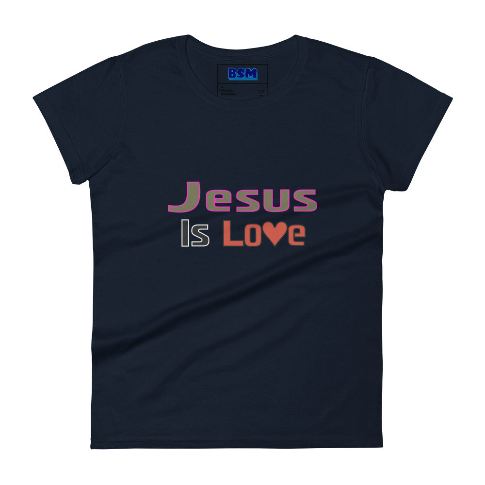 Jesus Is Love Women's 100% Cotton Semi-Fitted T-Shirt