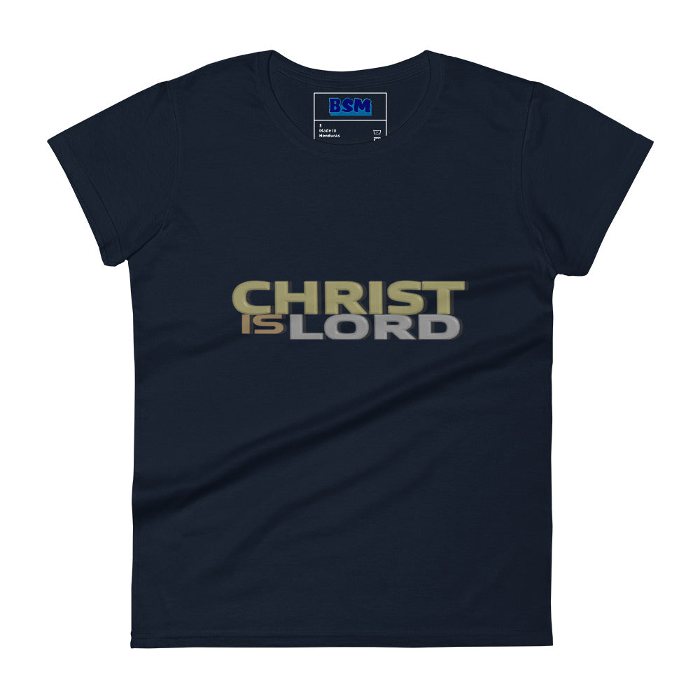 Christ Is Lord Women's Semi-Fitted T-Shirt