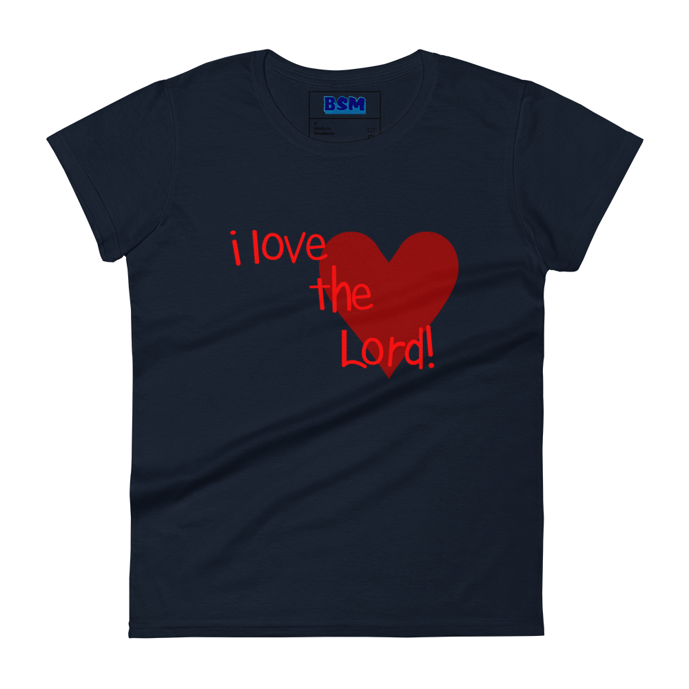 I Love the Lord (Heart) Women's 100% Cotton Semi-Fitted T-Shirt