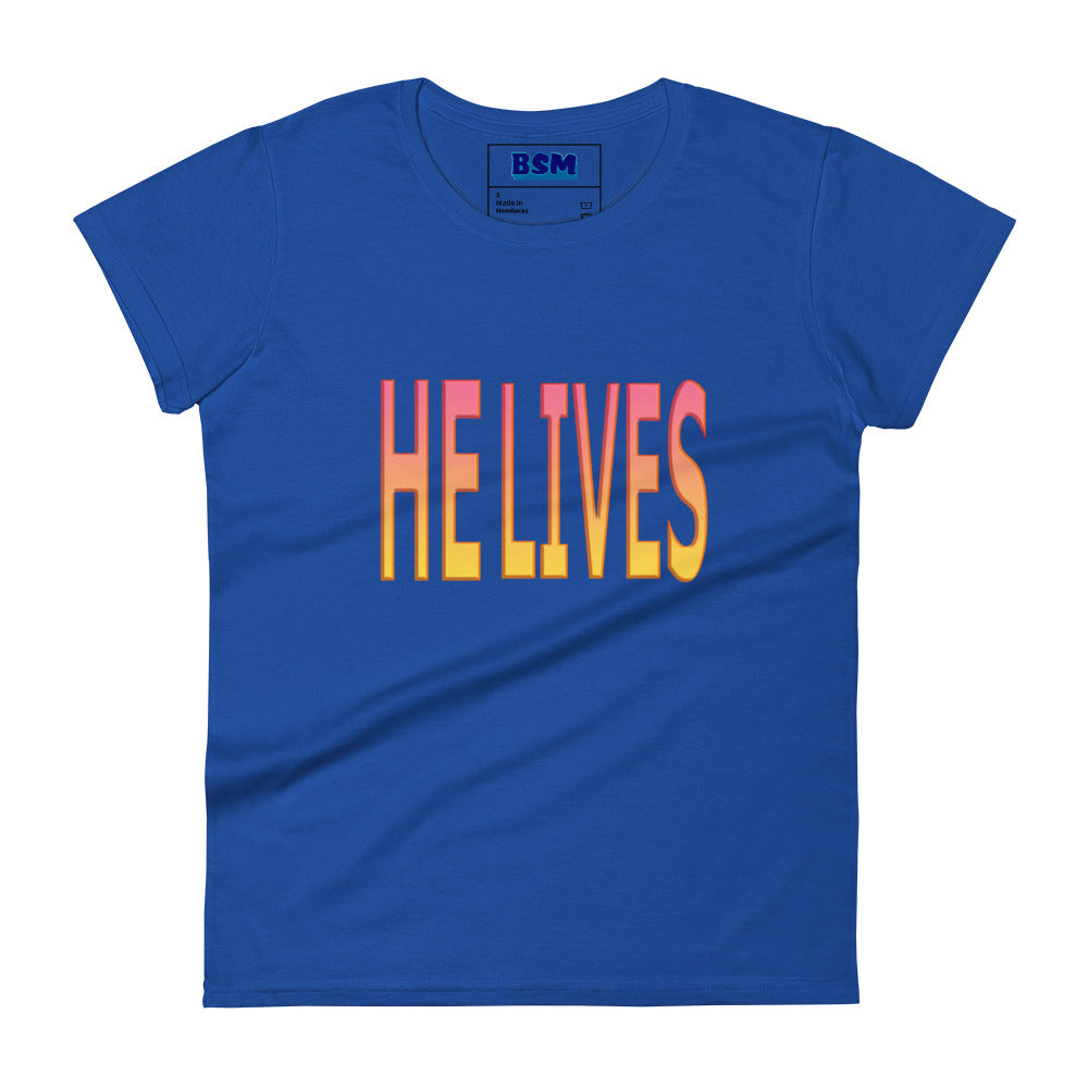 He Lives Women's 100% Cotton Semi-Fitted T-Shirt