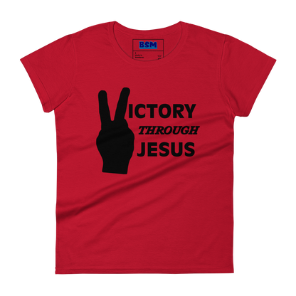 Victory Through Jesus Women's Semi-Fitted T-Shirt