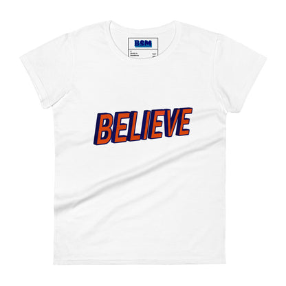 Believe Women's 100% Cotton Semi-Fitted T-Shirt