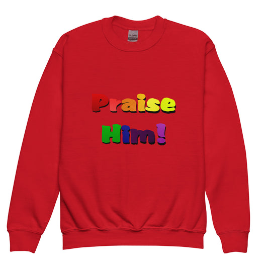 Praise Him Youth Crewneck Sweatshirt