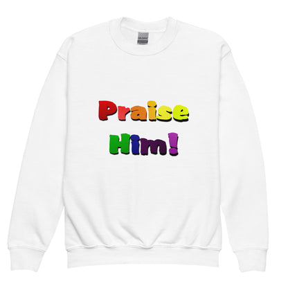 Praise Him Youth Crewneck Sweatshirt