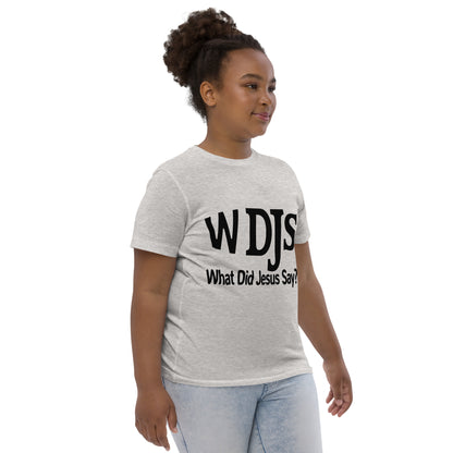 WDJS What Did Jesus Say Youth Tee