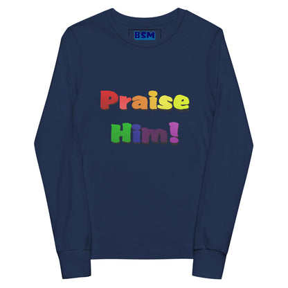 Praise Him Youth Long-Sleeve Tee