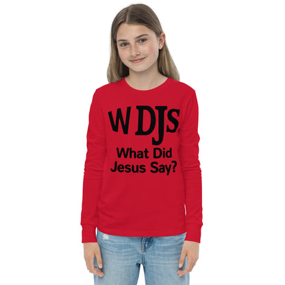 WDJS What Did Jesus Say Youth Long-Sleeve Tee