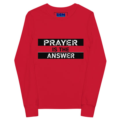 Prayer Is the Answer Youth Long-Sleeve Tee