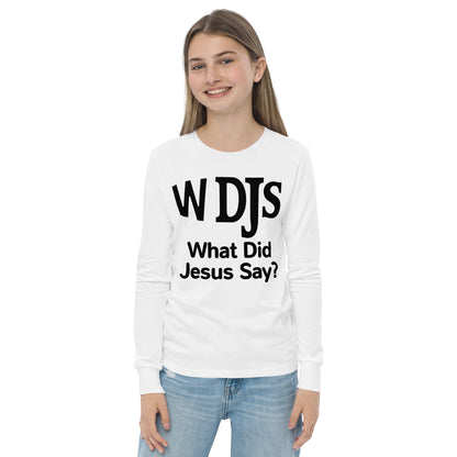 WDJS What Did Jesus Say Youth Long-Sleeve Tee