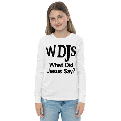 WDJS What Did Jesus Say Youth Long-Sleeve Tee